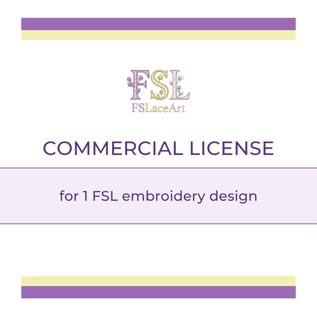 Commercial use license for 1 FSL embroidery design
