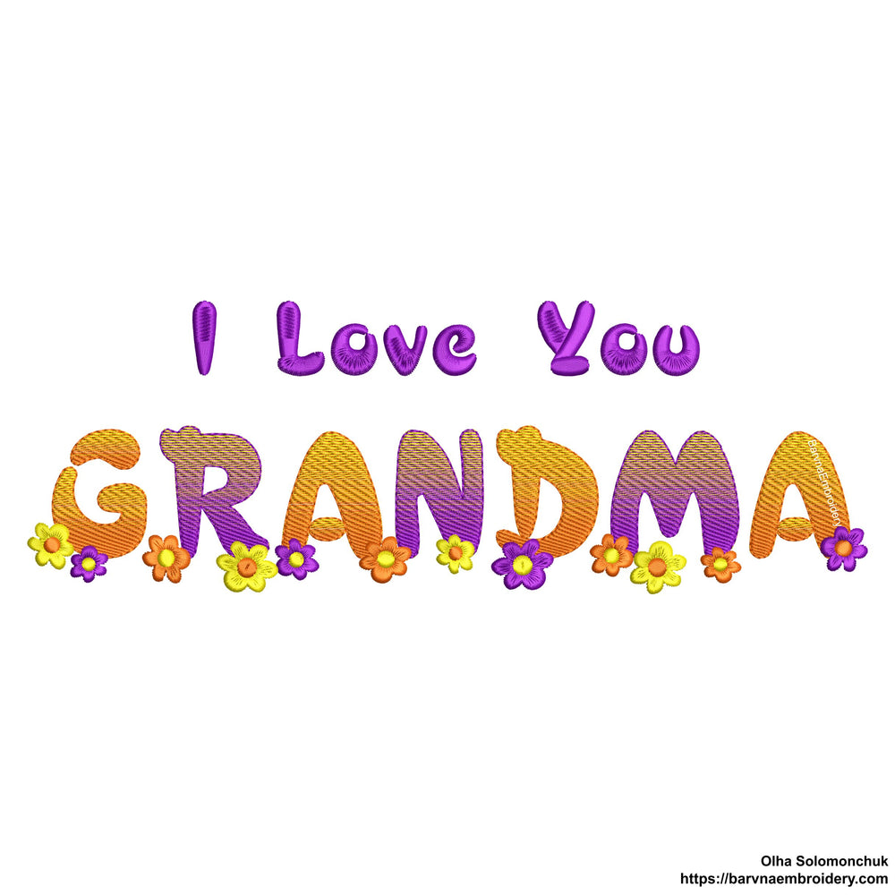 I love you Grandma Machine embroidery designs, Mothers day embroidery for machine,  Mom embroidery designs,  Mama embroidery files, Instant download