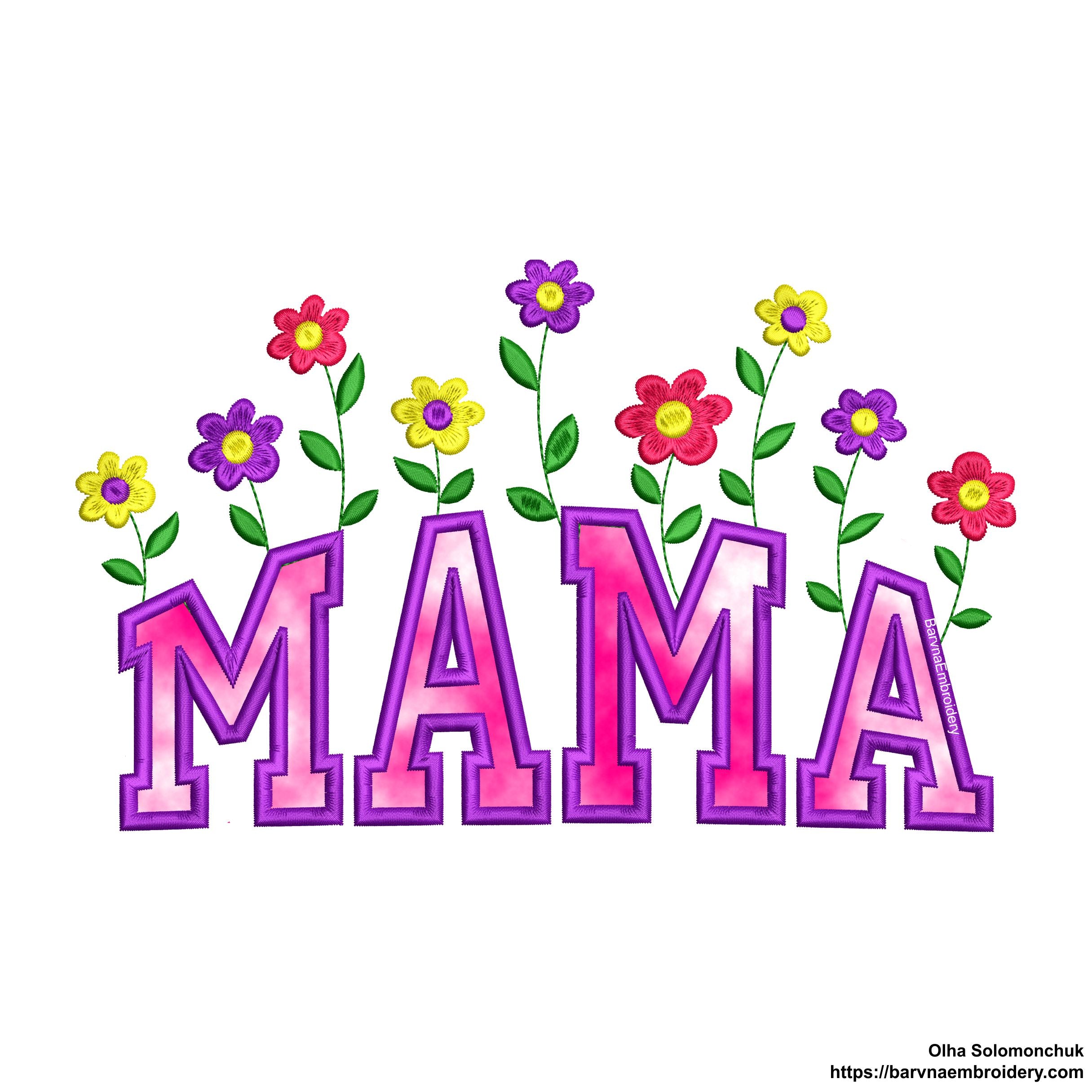 Mama Applique Machine embroidery designs.