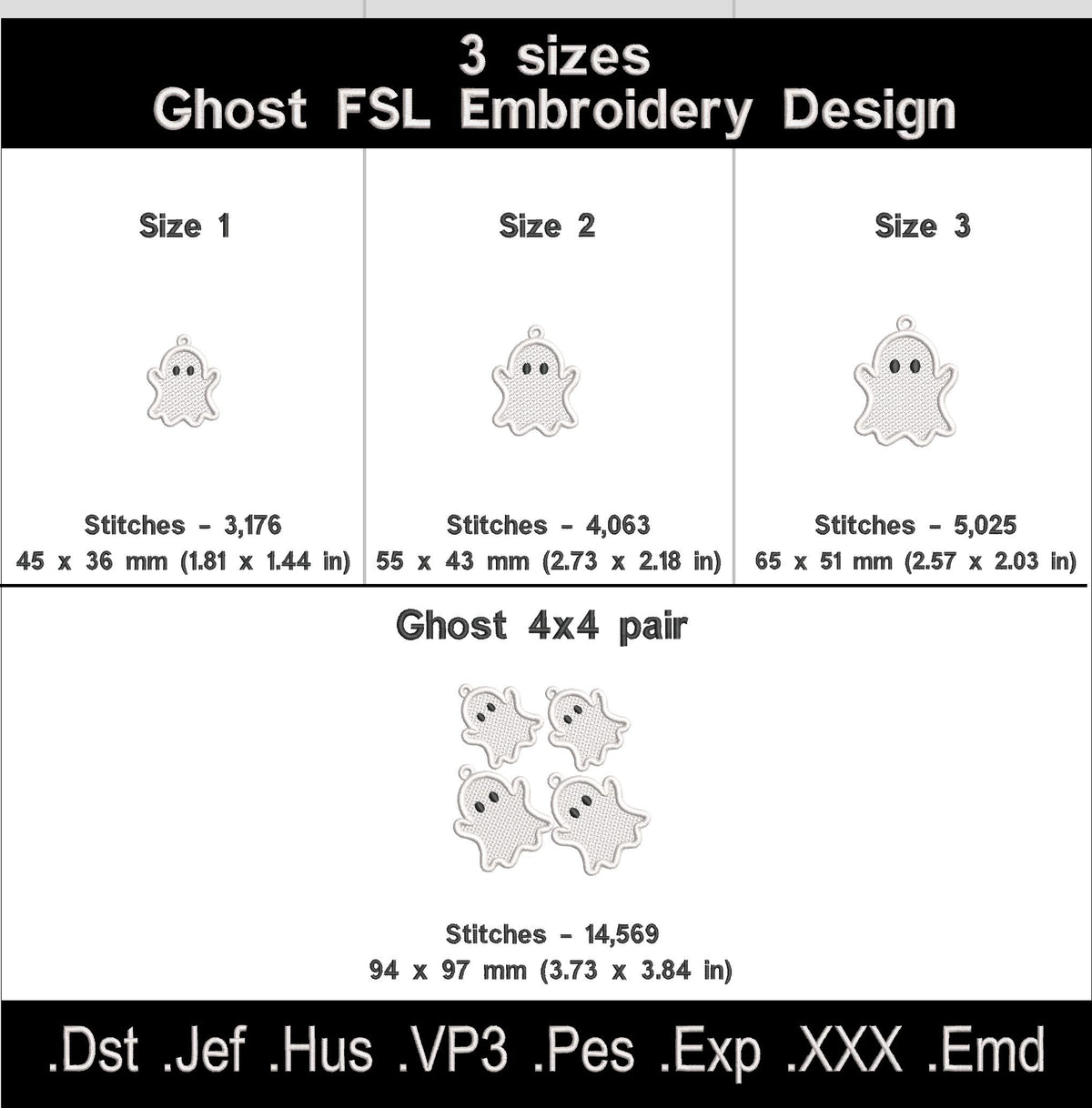 Cute Ghost FSL embroidery size chart showing three sizes and a 4 by 4 hoop file with four ghosts