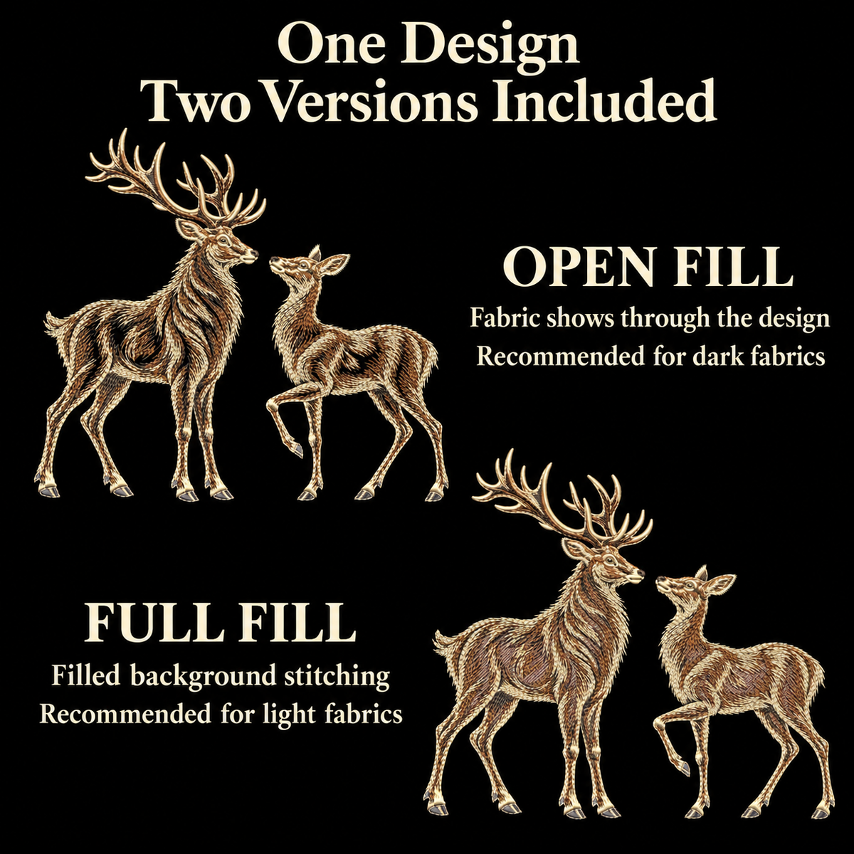 Deer pair embroidery comparison showing open fill for dark fabrics and full fill for light fabrics.