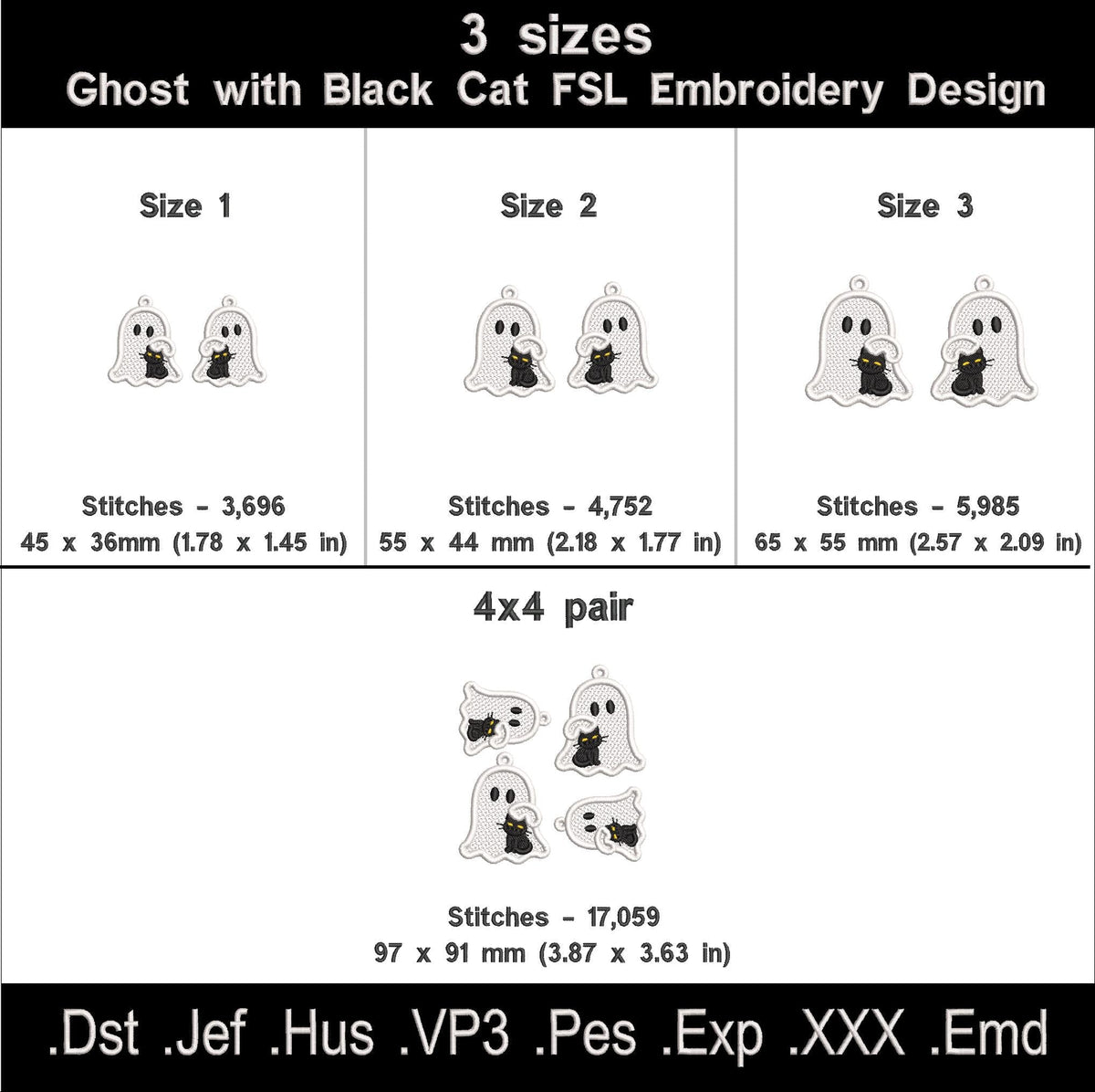 Ghost with Black Cat FSL embroidery size chart with three sizes, mirrored designs and a grouped 4 by 4 hoop file
