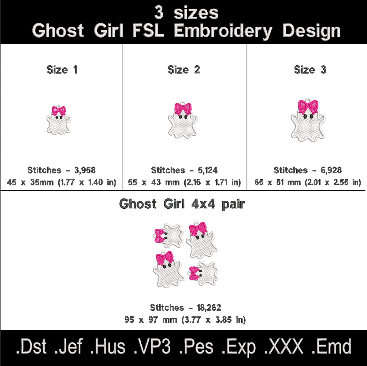 Ghost Girl with Bow FSL size chart showing three sizes, stitch counts, a 4 by 4 hoop pair and embroidery file formats